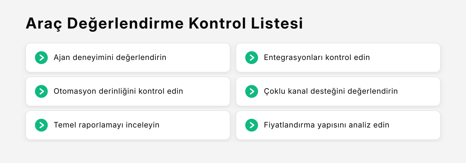 checklist for Değerlendirme Kriterleri (Nasıl Seçtim)